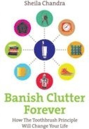 Banish Clutter Forever