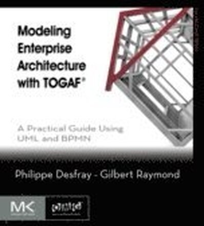 Modeling Enterprise Architecture with TOGAF