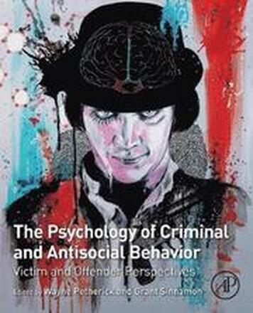 The Psychology of Criminal and Antisocial Behavior