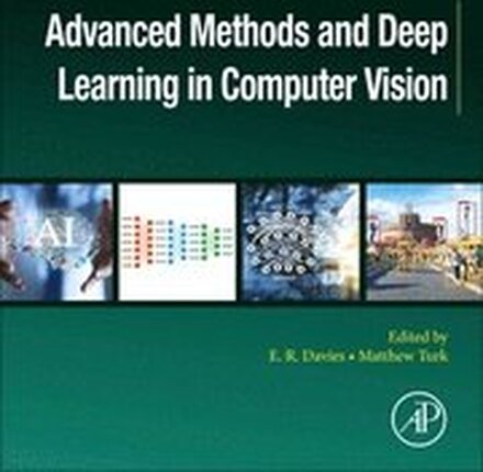 Advanced Methods and Deep Learning in Computer Vision