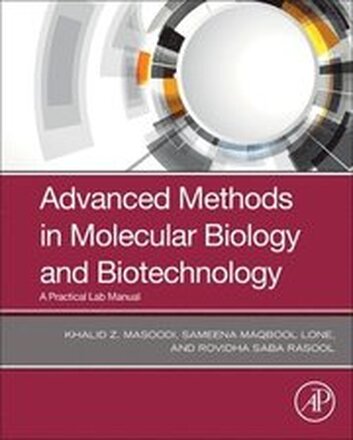 Advanced Methods in Molecular Biology and Biotechnology