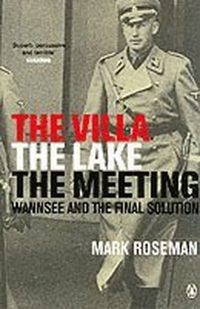 The Villa, The Lake, The Meeting