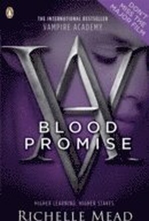 Vampire Academy: Blood Promise (book 4)