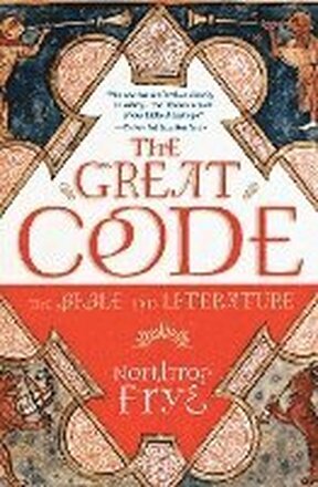 The Great Code the Bible and Literature