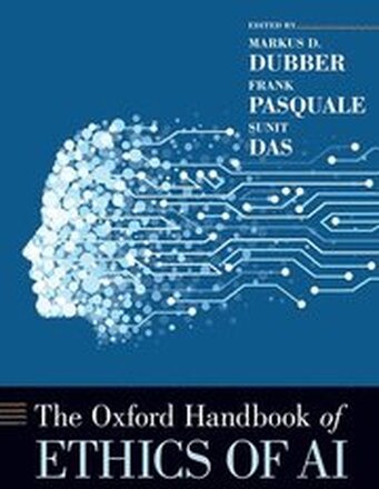 The Oxford Handbook of Ethics of AI