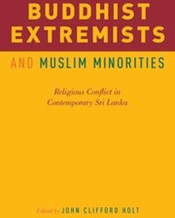 Buddhist Extremists and Muslim Minorities