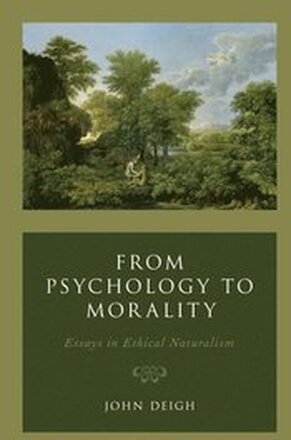 From Psychology to Morality
