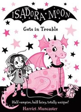 Isadora Moon Gets in Trouble