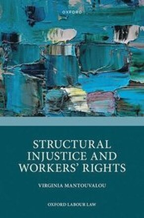 Structural Injustice and Workers' Rights