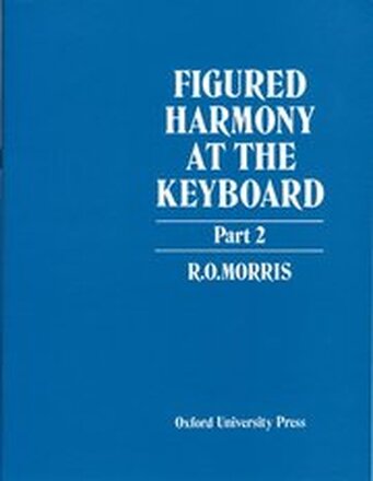 Figured Harmony at the Keyboard Part 2