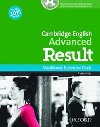 Cambridge English: Advanced Result: Workbook Resource Pack without Key