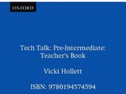 Tech Talk Teacher's Book (Pre-intermediate)