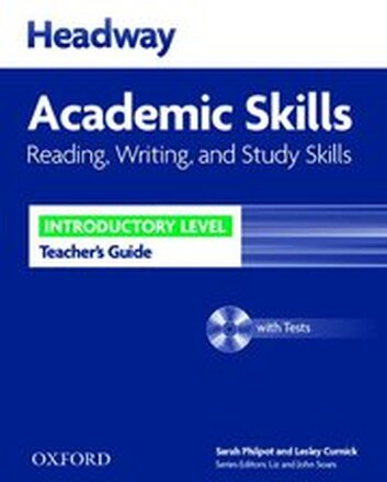 Headway Academic Skills: Introductory: Reading, Writing, and Study Skills Teacher's Guide with Tests CD-ROM