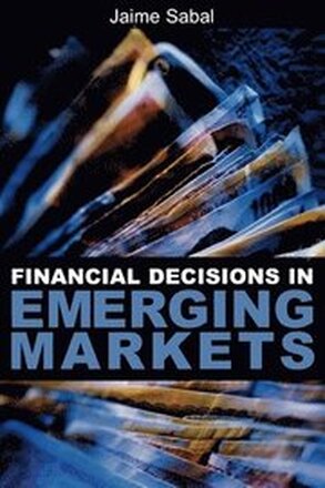 Financial Decisions in Emerging Markets