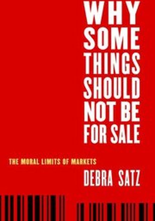 Why Some Things Should Not Be for Sale