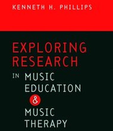 Exploring Research in Music Education and Music Therapy