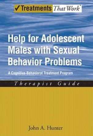 Help for Adolescent Males with Sexual Behavior Problems