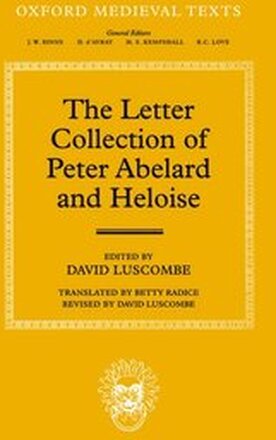 The Letter Collection of Peter Abelard and Heloise