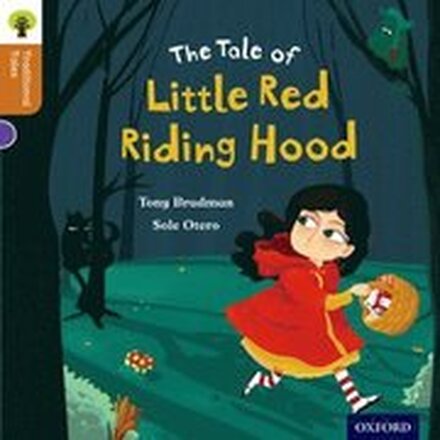 Oxford Reading Tree Traditional Tales: Level 8: Little Red Riding Hood