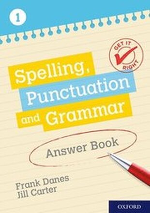 Get It Right: KS3; 11-14: Spelling, Punctuation and Grammar Answer Book 1