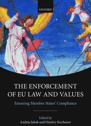 The Enforcement of EU Law and Values