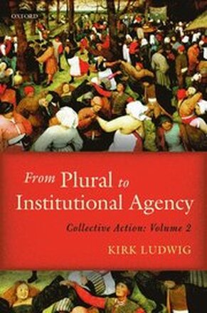 From Plural to Institutional Agency