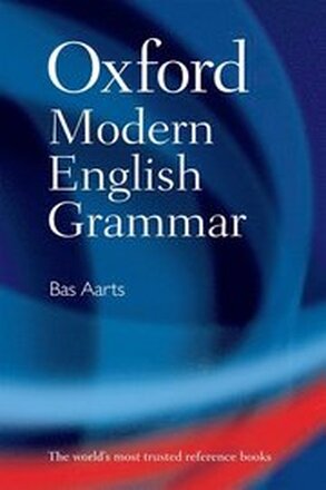 Oxford Modern English Grammar