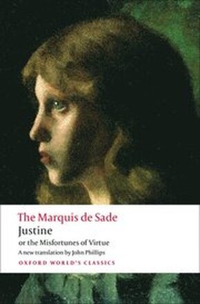 Justine, or the Misfortunes of Virtue