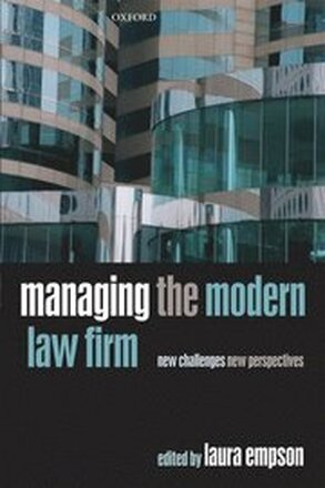 Managing the Modern Law Firm