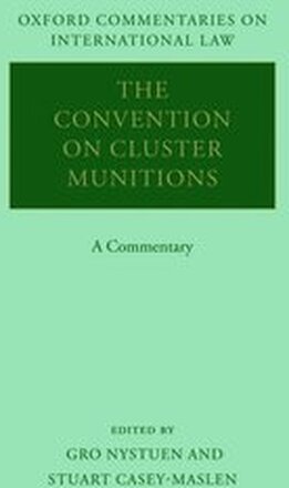 The Convention on Cluster Munitions