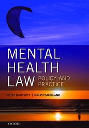 Mental Health Law: Policy and Practice