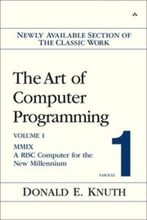 The Art of Computer Programming, Volume 1, Fascicle 1: MMIX -- A RISC Computer for the New Millennium