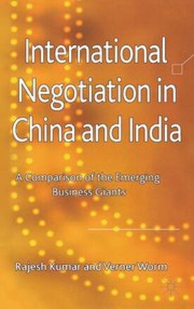 International Negotiation in China and India