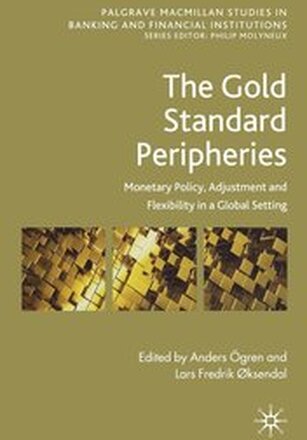 The Gold Standard Peripheries