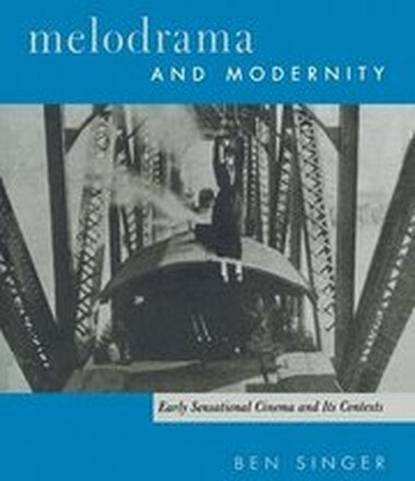Melodrama and Modernity