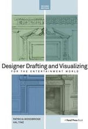 Designer Drafting and Visualizing for the Entertainment World 2nd Edition