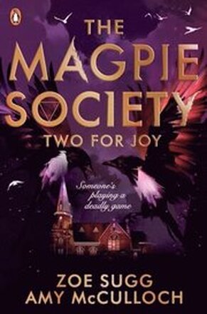 The Magpie Society: Two for Joy