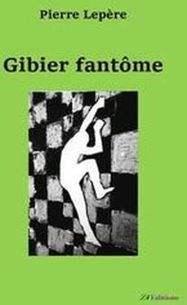 Gibier fantme