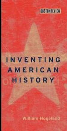 Inventing American History