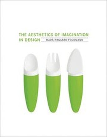 The Aesthetics of Imagination in Design