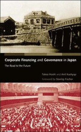 Corporate Financing and Governance in Japan
