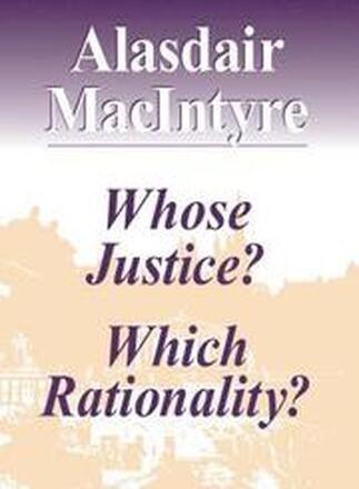 Whose Justice? Which Rationality?