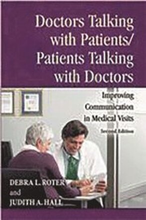 Doctors Talking with Patients/Patients Talking with Doctors