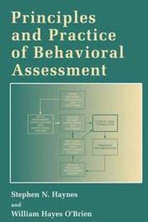 Principles and Practice of Behavioral Assessment