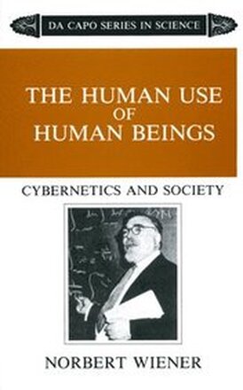 The Human Use Of Human Beings
