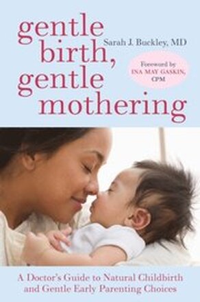 Gentle Birth, Gentle Mothering