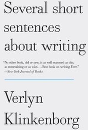 Several Short Sentences About Writing