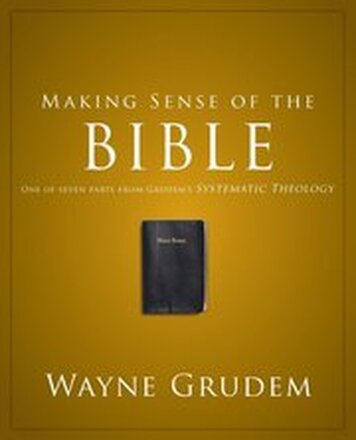 Making Sense Of The Bible