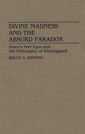 Divine Madness and the Absurd Paradox