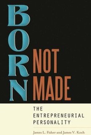 Born, Not Made